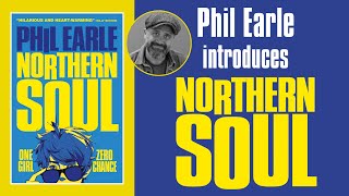 Phil Earle introduces Northern Soul