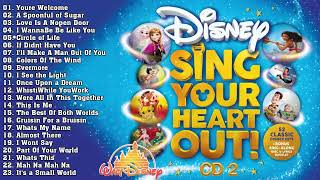 Disney Music - Disney Sing Your Heart Out ALBUM Vol.02 - Disney Soundtracks Playlist 2024