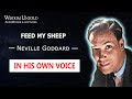 Neville Goddard - Feed My Sheep - Full Lecture