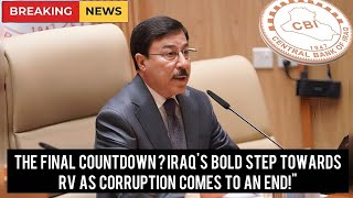 Major Breakthrough! U.S. Treasury’s Role in Iraq’s RV: Could 2024 Be the Turning Point.