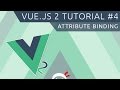 Vue JS 2 Tutorial #4 - Data Binding