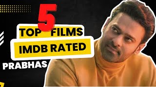 Top 5 Films Of #Prabhas Highest IMDB Rated Films #shorts #ytshorts #shortsfeed #salaar