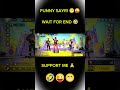 please support me guys 😭😭 #freefire #comedyvideos #funnysayri #funnysayeri #funnyshorts