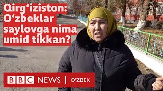 Қирғизистон: Ўзбеклар сайловдан нима кутишмоқда? Ўш Жалолобод - BBC News O'zbekiston va Dunyo