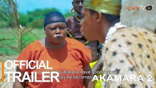 Akamara 2 Yoruba Movie 2023 | Official Trailer | Now Showing On ApataTV+