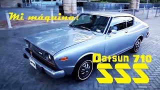 Mi Máquina: Datsun 710 SSS de 1975