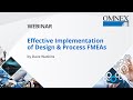 Effective Implementation of Design & Process FMEAs || Dave Watkins || Omnex ||