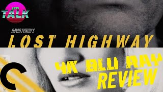 LOST HIGHWAY - 4K BLU RAY REVIEW - CRITERION