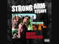 Strong Arm Steady - My Homies (Feat. Blaqthoven)