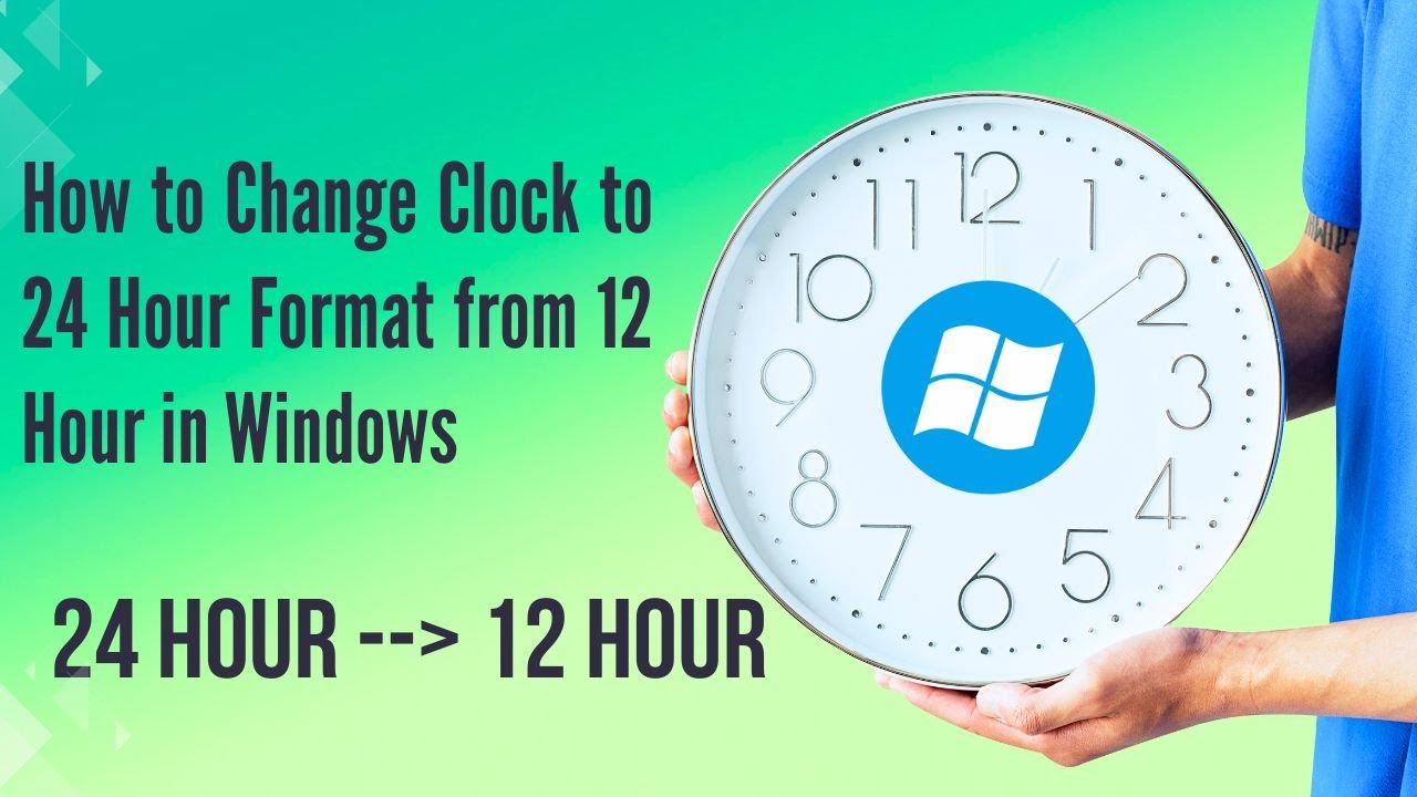 How To Change Clock To 24 Hour Format From 12 Hour In Windows Youtube
