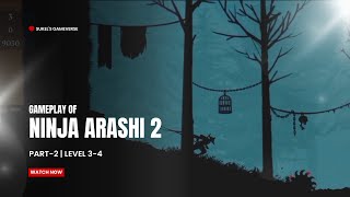 Ninja Arashi 2 Walkthrough Gameplay Part 2 || Level 3-4 || Sukel's Gameverse