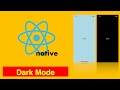 Using Dark Mode in a React Native App