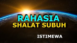 9 Keutamaan Shalat Subuh | Keistimewaan Shalat Subuh, Bikin Sukses Dunia Akhirat, dll