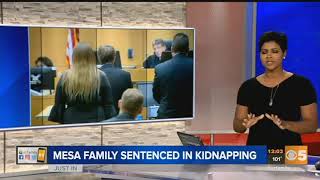 VIDEO: Mesa family sentenced in kidnapping custodial interference case