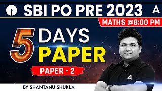 SBI PO 2023 | SBI PO Quant Most Expected Paper | Maths by Shantanu Shukla #2