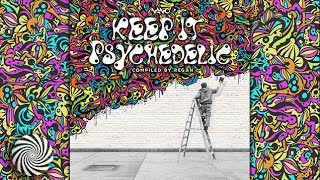 VA - Keep It Psychedelic [DJ Mix by Regan]