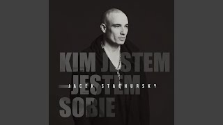 Kim Jestem - Jestem Sobie