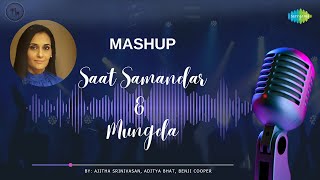 Saat Samundar X Mungda Mashup | Ajitha Srinivasan | Spotlife Studio | Hindi Mashup Covers