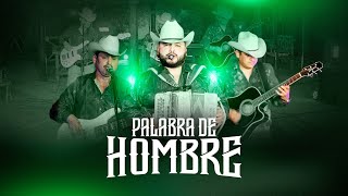 Palabra de Hombre - Los Torrenciales de la Sierra X Grupo Activo 100 (EN VIVO)