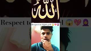 Respect Hijab ||🧕👌💯 #islamic #shorts #hijab #lovestatus #viral #naat #sameerdiwan #youtubeshorts