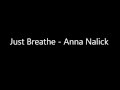 Just Breathe - Anna Nalick [HD + Lyrics]