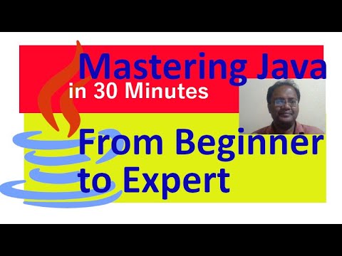 Mastering Java From Beginner To Expert In 30 Minutes Youtube