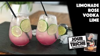 LIMONADE ROSE, VODKA LIME - Jour de triche