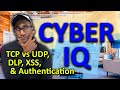 Cyber Security Interview Questions and Answers | Authentication, TCP vs UDP,  DLP,  and XSS