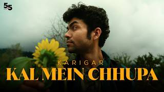 Kal Mein Chhupa - Karigar | Official Music Video | 5.5 Records