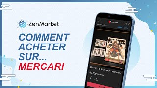 Comment acheter sur Mercari avec ZenMarket ?