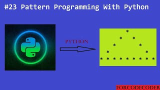 Python Pattern Printing Programs | Pattern Programming With Python #23 | for code coder