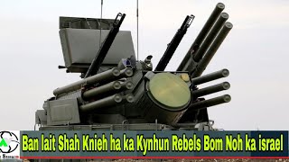 Bom Lut ka Ri israel ia ki Jaka Buh Tiar Thma Ban Lait Shah Knieh Ha ka Kynhun Rebels