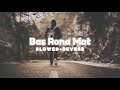 Bas Rona Mat (Slowed Reverb)
