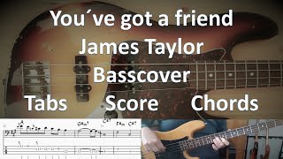 James Taylor You've got a friend. Bass Cover Tabs Score Chords Transcription. Bass: Leland Sklar