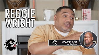 Reggie Wright Tells Wack100 He's A 2Pac Hater and Kicks Him Off Bomb1st!