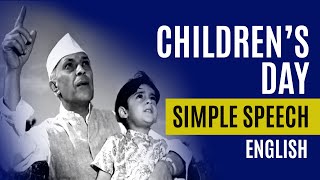 Childrens Day Speech English   | November 14 - Nehru - Baldiwas Speech 2021 | Children's Day