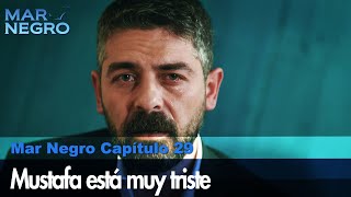 Mustafa está muy triste - Mar Negro Las Escenas