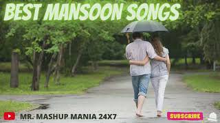 MANSOON SONGS 2022 BOLLYWOOD | TOP RAIN ROMANTIC SONGS | BOLLYWOOD RAIN SONGS | HINDI RAIN SONGS |