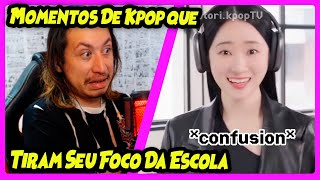 Momentos de GIRL GROUPS DE KPOP que tiram seu foco da escola | REACT DO MORENO