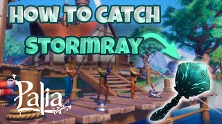 How to Catch the Stormray - Palia