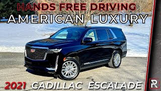 The 2021 Cadillac Escalade is a Massive American Handsfree Driving Luxury SUV