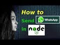 How to send WhatsApp messages in Node.js [Updated]
