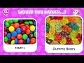 would you rather... candy u0026 sweets 🍬🍭 daily quiz