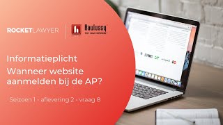 Informatieplicht: Wanneer moet je je website aanmelden bij de AP?