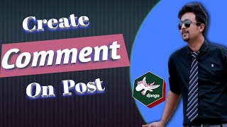 Part 50. Add Comment option and reply to comment | Python DJango Bangla (বাংলা) tutorial