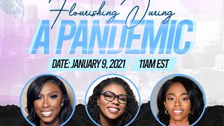 Flourishing during a Pandemic Webinar- Live Courageously Part #1