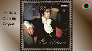 Cat Stevens - The First Cut is the Deepest  (Remastered)