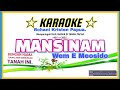 Karaoke MANSINAM.Ottow dan Geissler./ Wem Meosido.