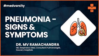 Pneumonia - Signs \u0026 Symptoms | @MedvarsityOnlineLtd