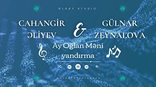 Cahangir Əliyev \u0026 Gülnar Zeynalova-  Ay oğlan məni yandırma  #yeni #azərbaycanteleviziyası #youtube